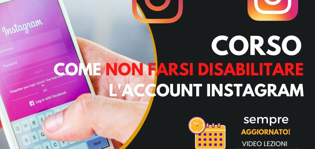 COME NON FARSI DISABILITARE L'ACCOUNT INSTAGRAM