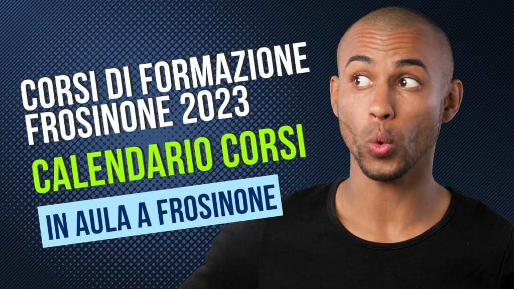 Corsi di formazione Frosinone 2023