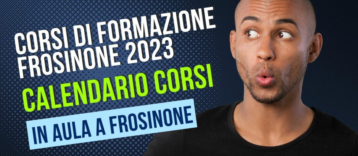 Corsi di formazione Frosinone 2023