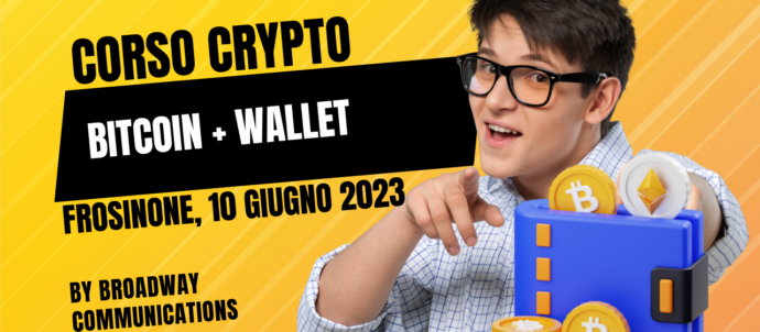 Corso: Crypto, Bitcoin e Wallet, conoscerli e utilizzarli - Corso a Frosinone