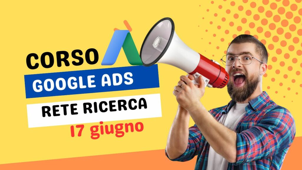 corso google ads rete ricerca