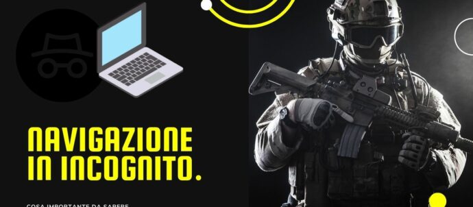 Navigazione in Incognito: quanto è sicura? Ecco cosa fare SEMPRE! - Guida by Broadway Communications